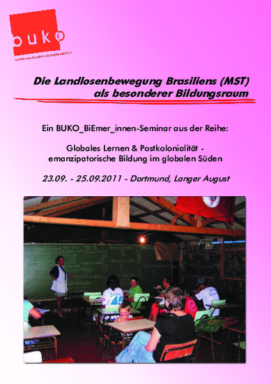 Die Landlosenbewegung Brasiliens (MST) als besonderer BildungsraumFr.-So. 23.09. – 25.09.2011