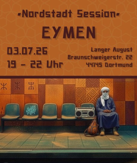 Fr. 03.07.2026 – 19.00h – Nordstadt Session: EYMEN